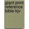 Giant Print Reference Bible-kjv door Onbekend