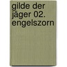 Gilde der Jäger 02. Engelszorn door Nalini Singh