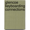 Glencoe Keyboarding Connections door McGraw-Hill