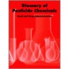Glossary Of Pesticide Chemicals door And Drug A. Food and Drug Administration