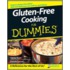 Gluten-Free Cooking for Dummies