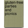Gluten-Free Parties And Picnics door Rodney Dr Ford