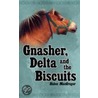 Gnasher, Delta And The Biscuits by Helen MacGregor
