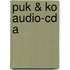 PUK & KO AUDIO-CD A