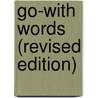 Go-With Words (Revised Edition) door Bonnie Dobkin
