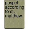 Gospel According to St. Matthew door David Smith