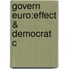 Govern Euro:effect & Democrat C by Fritz W. Scharpf