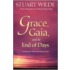Grace, Gaia And The End Of Days