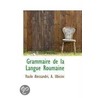 Grammaire De La Langue Roumaine door Vasile Alecsandri