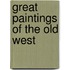 Great Paintings Of The Old West