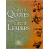 Great Quotes from Great Leaders door Peggy Anderson