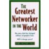 Greatest Networker In The World