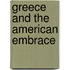 Greece And The American Embrace