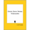 Greets Seers Versus Visionaries by Gottfried de Purucker