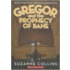 Gregor And The Prophecy Of Bane