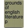 Grounds Of English Literature P door Christopher Cannon