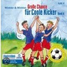 Große Chance für Coole Kicker door Ralph Winkler