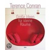 Große Ideen für kleine Räume by Terrence Conran