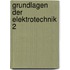 Grundlagen der Elektrotechnik 2