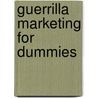 Guerrilla Marketing for Dummies door Patrick Garrigan