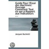 Guide Pour L'Essai Des Machines by Jacques Buchetti