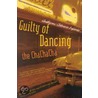 Guilty Of Dancing The Chachacha door Guillermo Cabrena Infante