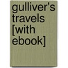 Gulliver's Travels [With eBook] by Johathan Swift