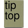 Tip Top by Scripture Union