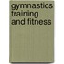 Gymnastics Training And Fitness