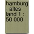 Hamburg - Altes Land 1 : 50 000