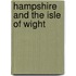 Hampshire And The Isle Of Wight