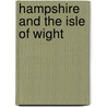 Hampshire And The Isle Of Wight door Nicolaus Pevsner