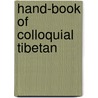 Hand-Book of Colloquial Tibetan door Graham Sandberg