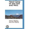 Hand-Clasp of the East and West by Henry Ripley
