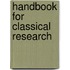 Handbook For Classical Research