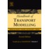 Handbook Of Transport Modelling