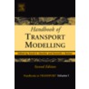 Handbook Of Transport Modelling door K.J. Button