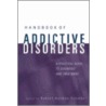Handbook of Addictive Disorders by Robert Holman Coombs