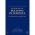 Handbook of Bullying in Schools