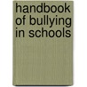 Handbook of Bullying in Schools door Swearer
