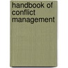 Handbook of Conflict Management door William J. Pammer