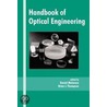Handbook of Optical Engineering by Malacara