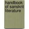 Handbook of Sanskrit Literature by George Small