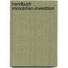 Handbuch Immobilien-Investition by Unknown