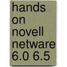 Hands On Novell Netware 6.0 6.5 door Ted Simpson