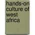 Hands-On Culture of West Africa