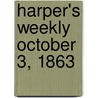 Harper's Weekly October 3, 1863 door Onbekend