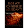 Have You Considered My Servant? door Vernon Winstead Jr.