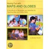 Having Fun With Maps And Globes door Abraham Resnick