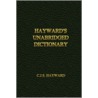 Hayward's Unabridged Dictionary door C.J. S. Hayward